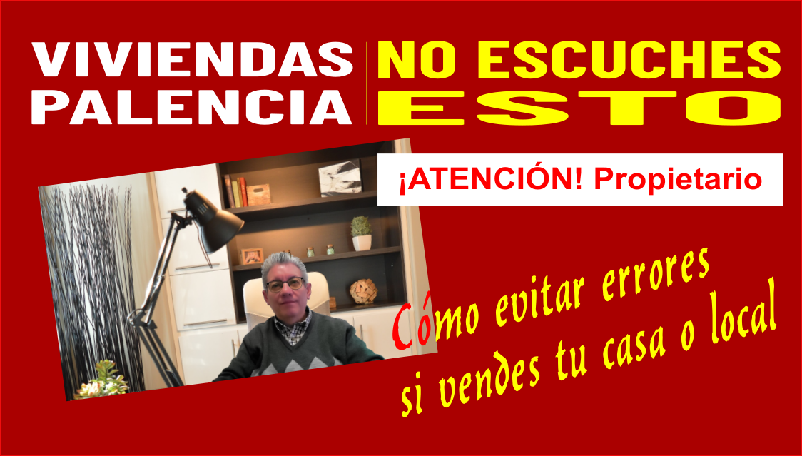 Como evitar errores si vendes tu casa o local
